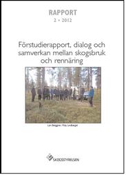 Förstudierapport, dialog och samverkan mellan skogsbruk och rennäring